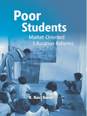 cover image of Poor Students, Market-Oriented Education Reform